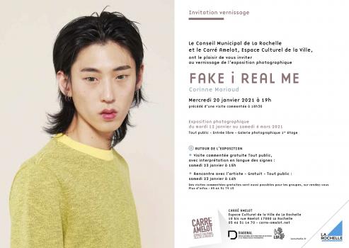 Fake i Real Me / Carré Amelot La Rochelle / janvier - mars 2021