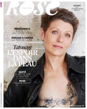 ROSE MAGAZINE / AUTOMNE 2016 / CANCER DU SEIN ET TATOUAGE